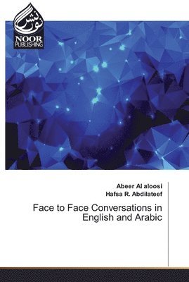 bokomslag Face to Face Conversations in English and Arabic