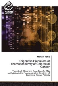 bokomslag Epigenetic Predictors of chemosensitivity of Colorectal Cancer