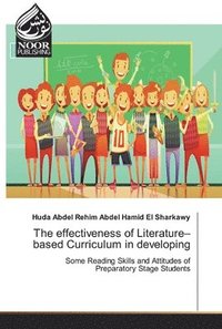 bokomslag The effectiveness of Literature-based Curriculum in developing
