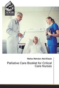 bokomslag Palliative Care Booklet for Critical Care Nurses