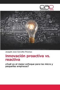 bokomslag Innovacin proactiva vs. reactiva