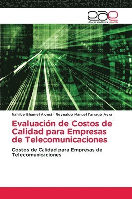 Evaluacin de Costos de Calidad para Empresas de Telecomunicaciones 1