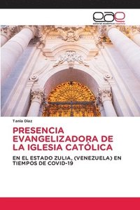 bokomslag Presencia Evangelizadora de la Iglesia Catlica