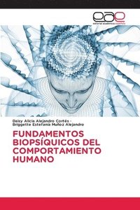 bokomslag Fundamentos Biopsquicos del Comportamiento Humano