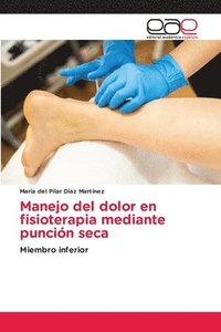 bokomslag Manejo del dolor en fisioterapia mediante puncin seca