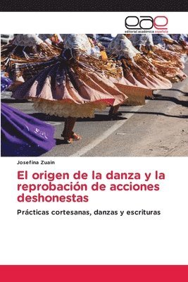 bokomslag origen de la danza y la reprobación de acciones deshonestas
