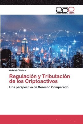 Regulacin y Tributacin de los Criptoactivos 1