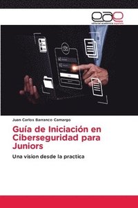 bokomslag Gua de Iniciacin en Ciberseguridad para Juniors