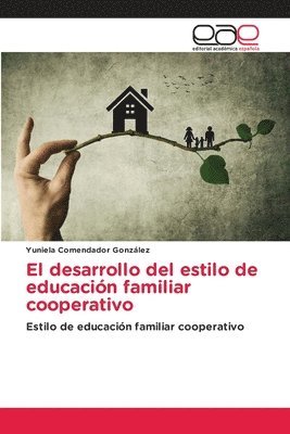 El desarrollo del estilo de educacin familiar cooperativo 1