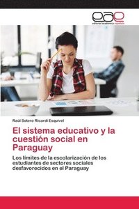 bokomslag El sistema educativo y la cuestin social en Paraguay