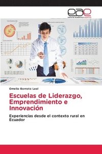 bokomslag Escuelas de Liderazgo, Emprendimiento e Innovación