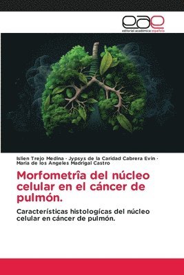 Morfometrîa del núcleo celular en el cáncer de pulmón. 1