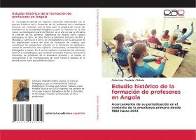 Estudio histrico de la formacin de profesores en Angola 1