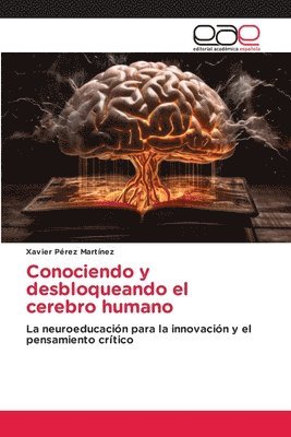 bokomslag Conociendo y desbloqueando el cerebro humano