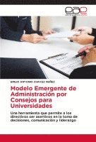 Modelo Emergente de Administración por Consejos para Universidades