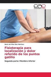 bokomslag Fisioterapia para localizacin y dolor referido de los puntos gatillo