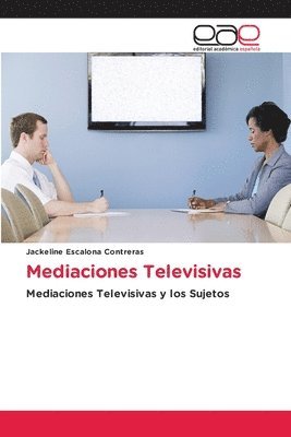 bokomslag Mediaciones Televisivas