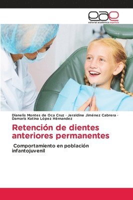 bokomslag Retención de dientes anteriores permanentes