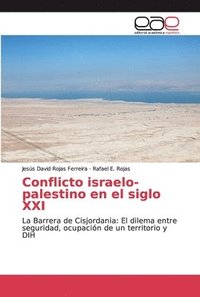 bokomslag Conflicto israelo-palestino en el siglo XXI