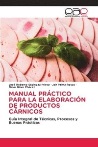 bokomslag Manual Práctico Para La Elaboración de Productos Cárnicos