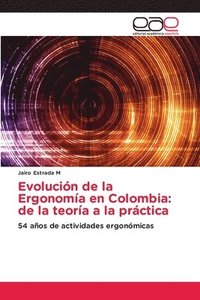 bokomslag Evolución de la Ergonomía en Colombia: de la teoría a la práctica