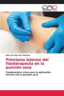 bokomslag Principios bsicos del fisioterapeuta en la puncin seca