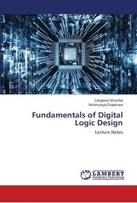 bokomslag Fundamentals of Digital Logic Design