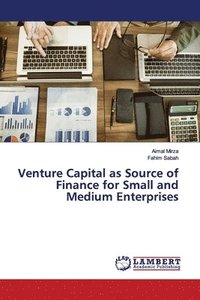 bokomslag Venture Capital as Source of Finance for Small and Medium Enterprises