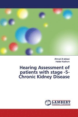 Hearing Assessment of patients with stage -5- Chronic Kidney Disease 1