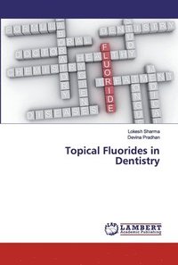 bokomslag Topical Fluorides in Dentistry
