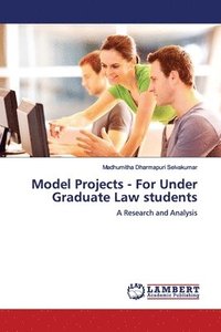 bokomslag Model Projects - For Under Graduate Law students