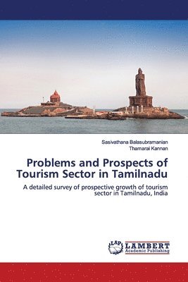 Problems and Prospects of Tourism Sector in Tamilnadu 1
