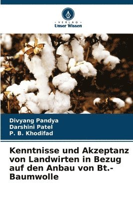 bokomslag Kenntnisse und Akzeptanz von Landwirten in Bezug auf den Anbau von Bt.-Baumwolle