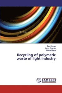 bokomslag Recycling of polymeric waste of light industry
