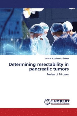 bokomslag Determining resectability in pancreatic tumors