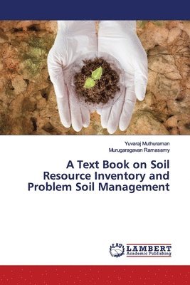 A Text Book on Soil Resource Inventory and Problem Soil Management 1