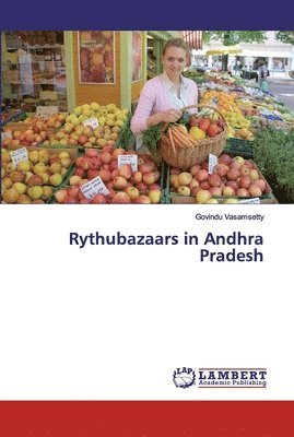 bokomslag Rythubazaars in Andhra Pradesh