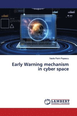 Early Warning mechanism in cyber space 1