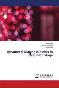 bokomslag Advanced Diagnostic Aids in Oral Pathology