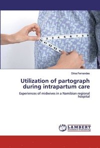 bokomslag Utilization of partograph during intrapartum care