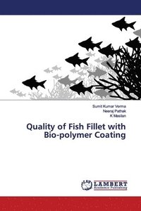 bokomslag Quality of Fish Fillet with Bio-polymer Coating