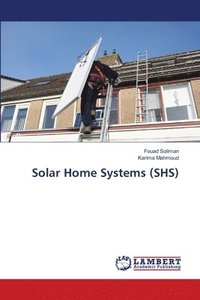 bokomslag Solar Home Systems (SHS)