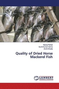 bokomslag Quality of Dried Horse Mackerel Fish