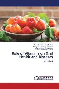 bokomslag Role of Vitamins on Oral Health and Diseases