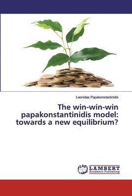 The win-win-win papakonstantinidis model 1