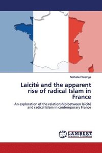 bokomslag Lacit and the apparent rise of radical Islam in France