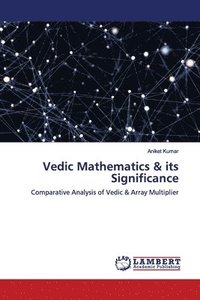 bokomslag Vedic Mathematics & its Significance
