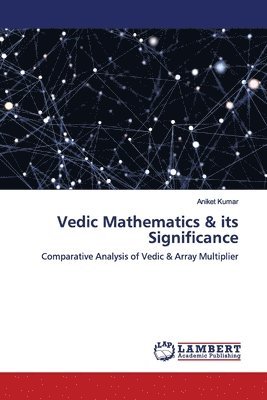 Vedic Mathematics & its Significance 1