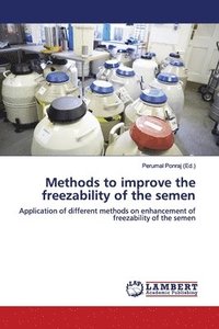 bokomslag Methods to improve the freezability of the semen