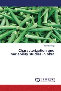bokomslag Characterization and variability studies in okra